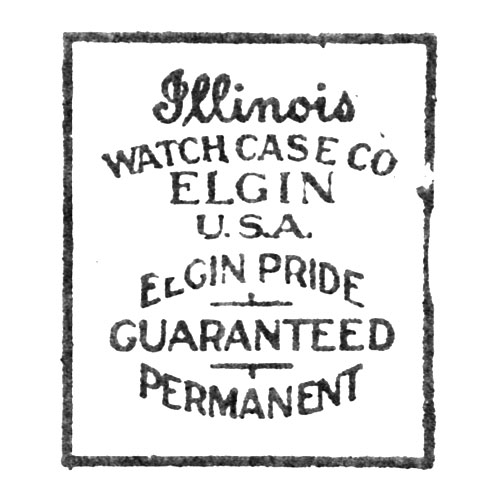 Illinois
Watch Case Co.
Elgin
U.S.A.
Elgin Pride
Guaranteed
Permanent (Illinois Watch Case Co.)